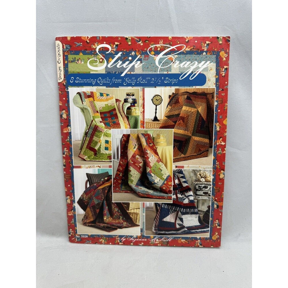 Strip Crazy Design Originals Jelly Roll Quilt Pattern Book 5328 Suzanne McNeill